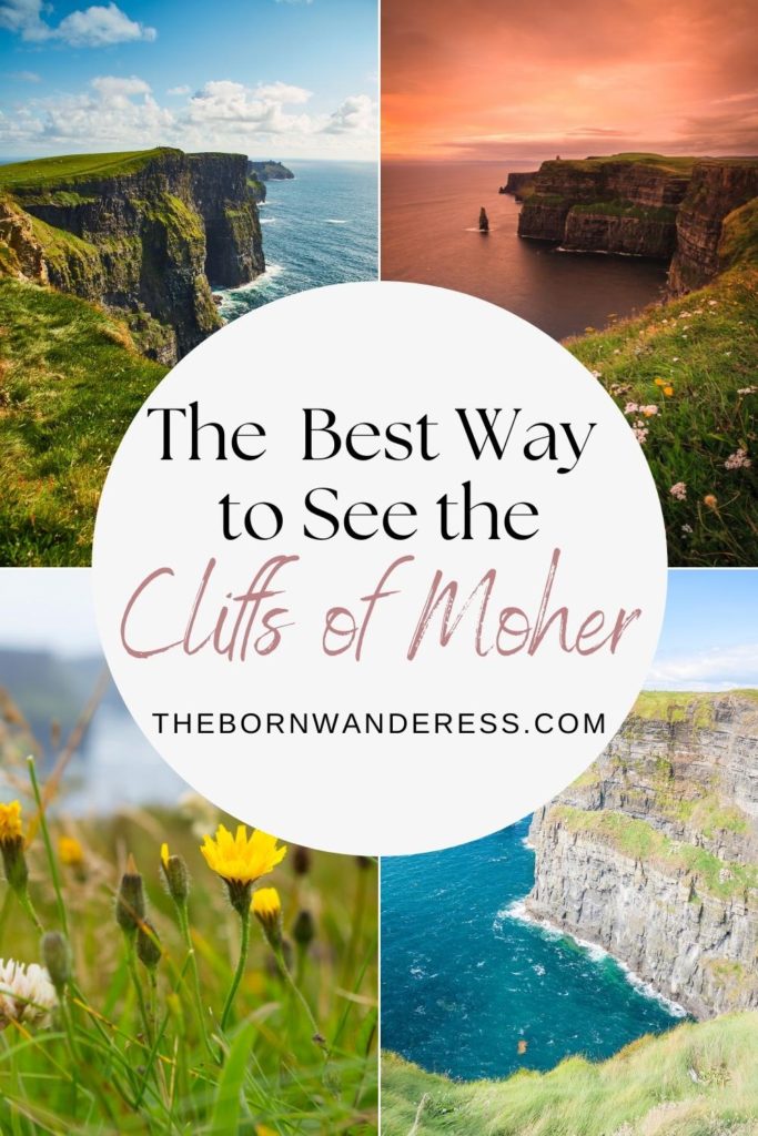 Grid with 4 photos of the Cliffs of Moher. Text in the middle reads "The Best Way to See the Cliffs of Moher."