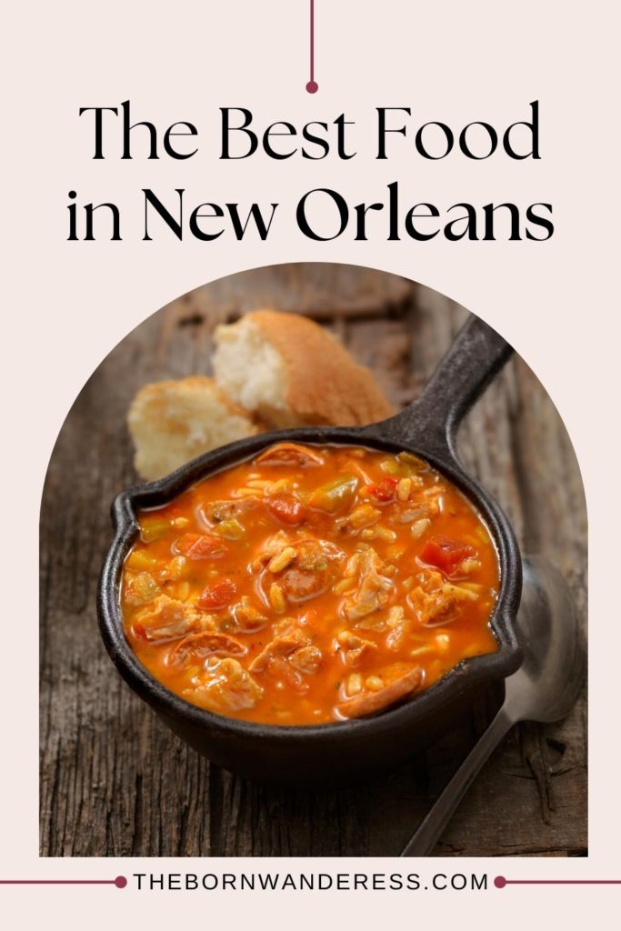 Photo of a small pan filled with gumbo. Text above the photo reads "The Best Food in New Orleans."