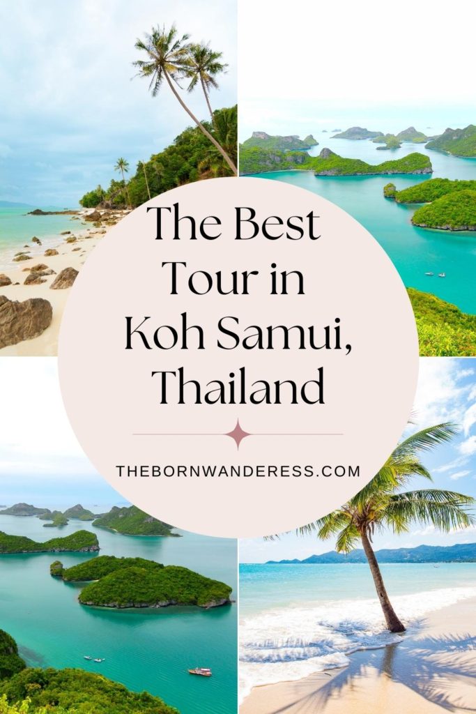 Grid with 4 photos of beach scenes in Koh Samui, Thailand. Text in the middle reads "The Best Tour in Koh Samui, Thailand."