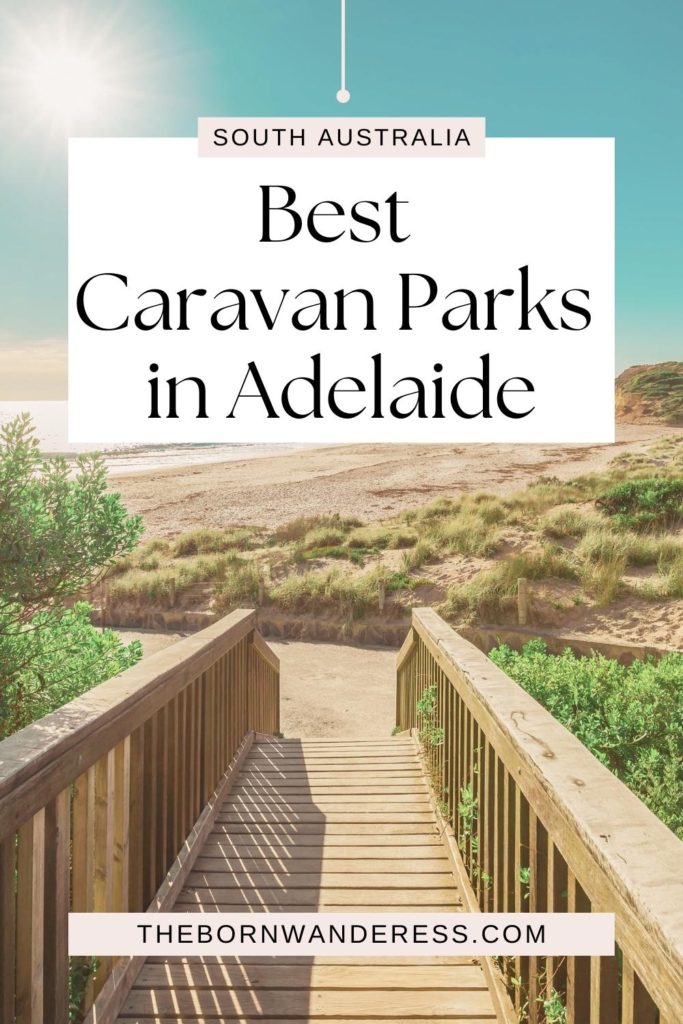 Photo of a walkway leading down to a beach in Adelaide, South Australia. Text above the photo reads "Best Caravan Parks in Adelaide."