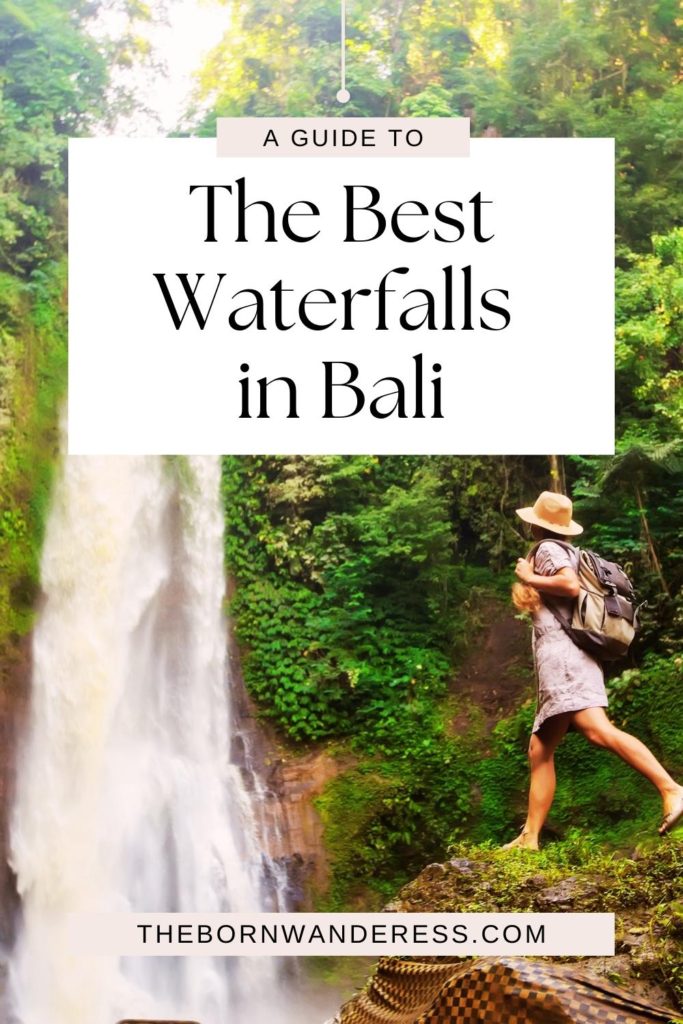 Photo of a woman admiring a waterfall in Bali. Text overlay reads "A Guide to the Best Waterfalls in Bali."