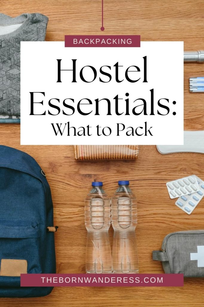 Flat lay photo with a backpack, water, and other travel items. Text above the photo reads "Hostel Essentials: What to Pack."