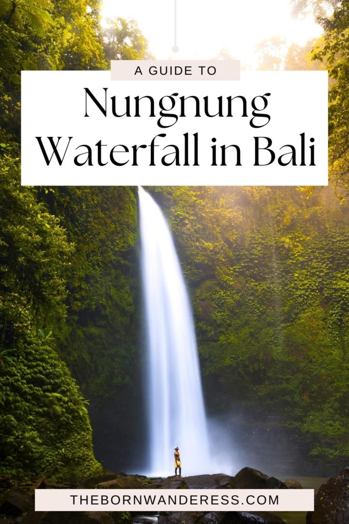 Photo of Nungnung Waterfall in Bali with a man standing at the base. Text overlay reads "A Guide to Nungnung Waterfall in Bali."